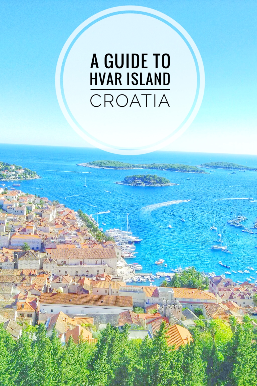 A guide to Hvar island Croatia.jpg